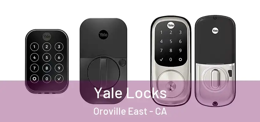 Yale Locks Oroville East - CA